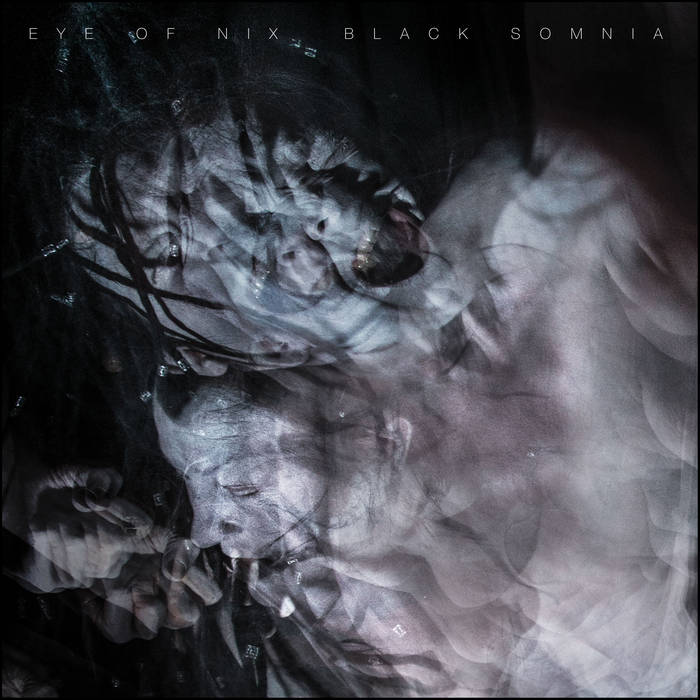 Eye Of Nix - Black Somnia - Download (2017)